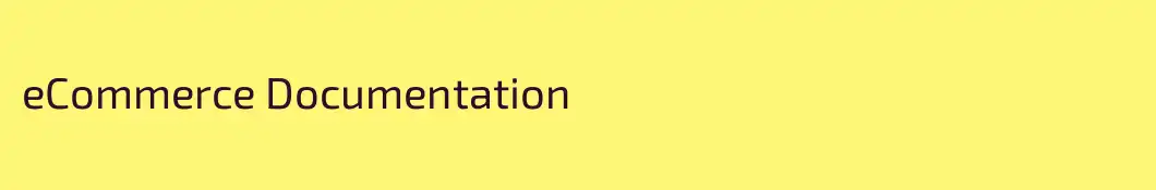 eCommerce Documentation